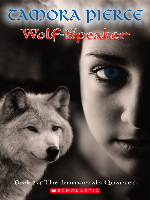 Title details for Wolf Speaker by Tamora Pierce - Available